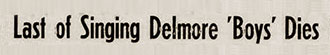 Ad Alton Delmore dies