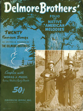 Folio of Native American Melodies Delmore Brothers
