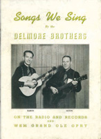 Folio Songs We Sing Delmore Brothers